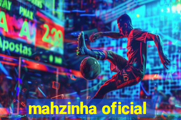 mahzinha oficial